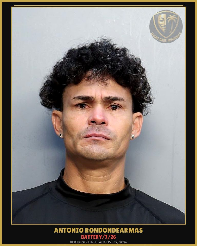 Rondondearmas Antonio  I Arrested – BATTERY/7/26 – Miami-Dade County (August 27, 2026)