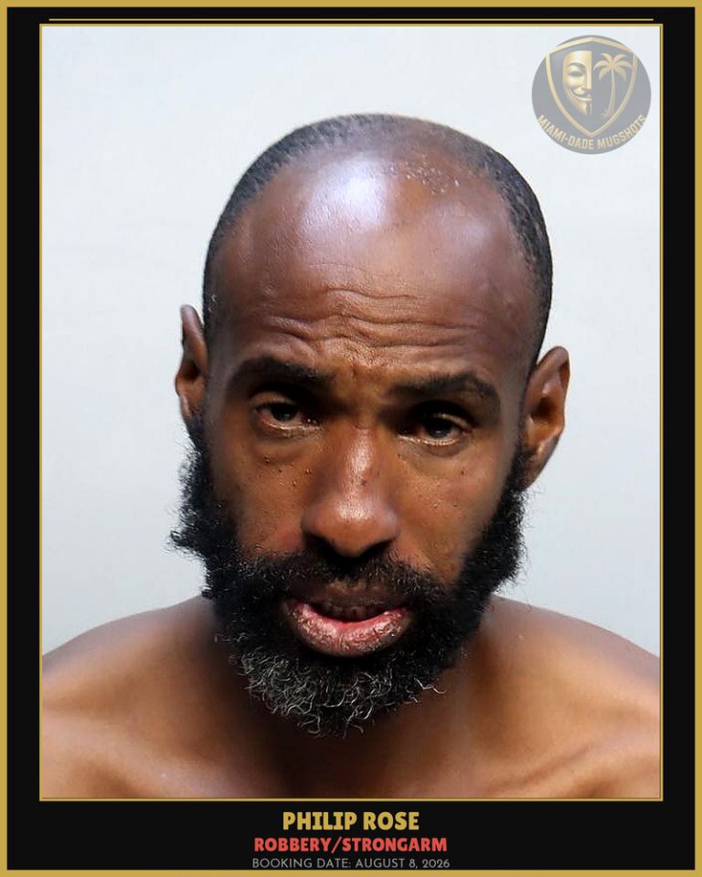 Rose Philip  Ricardo Arrested – ROBBERY/STRONGARM – Miami-Dade County (August 8, 2026)