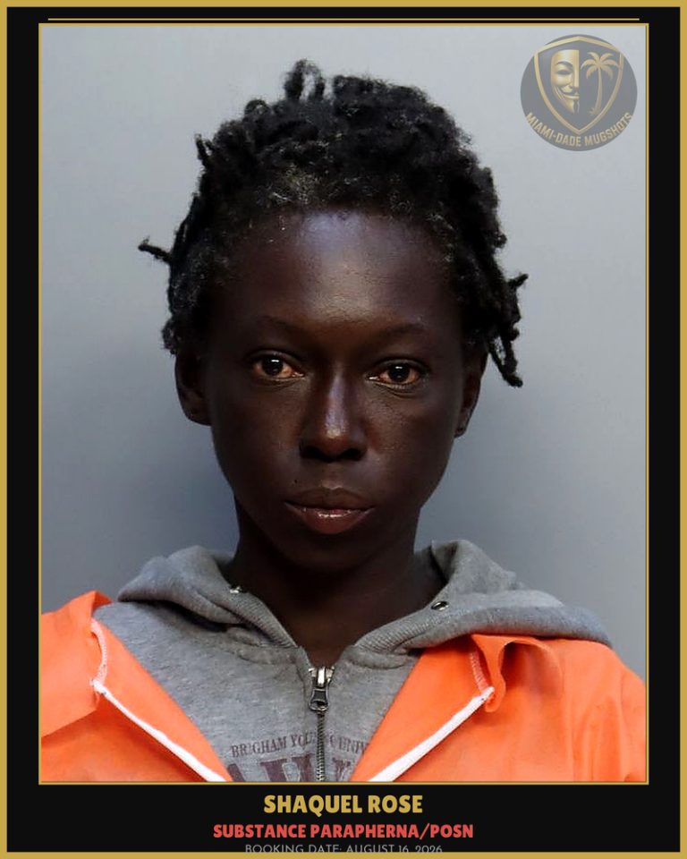 Rose Shaquel Arrested – SUBSTANCE PARAPHERNA/POSN – Miami-Dade County (August 16, 2026)