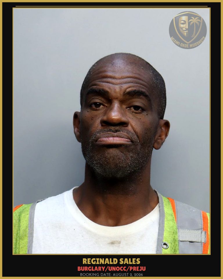Sales Reginald Arrested – BURGLARY/UNOCC/PREJU – Miami-Dade County (August 2, 2026)