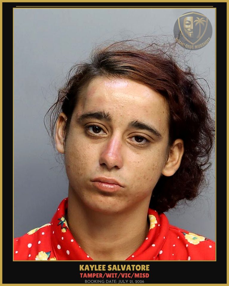 Salvatore Kaylee Arrested – TAMPER/WIT/VIC/MISD – Miami-Dade County (July 21, 2026)