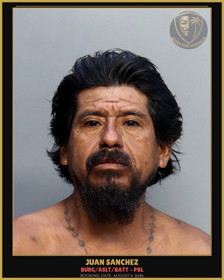 Sanchez Juan Arrested – BURG/ASLT/BATT – PBL – Miami-Dade County (August 9, 2026)