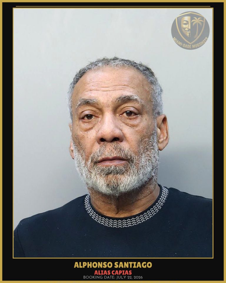 Santiago Alphonso Arrested – ALIAS CAPIAS – Miami-Dade County (July 22, 2026)