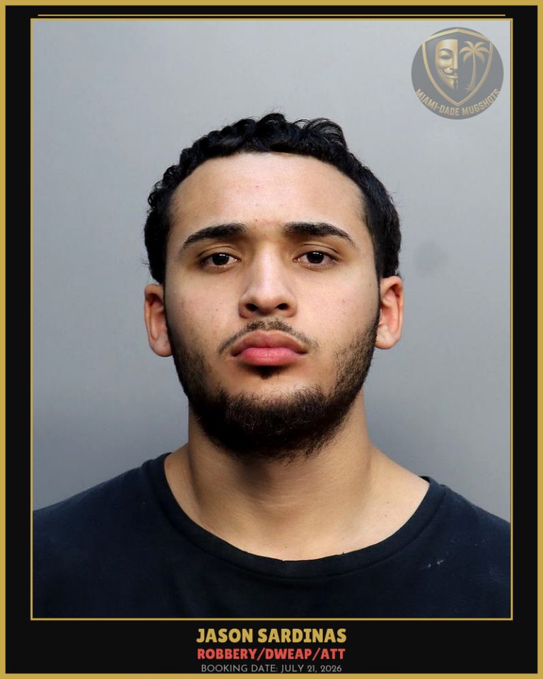 Sardinas Jason Arrested – ROBBERY/DWEAP/ATT – Miami-Dade County (July 21, 2026)