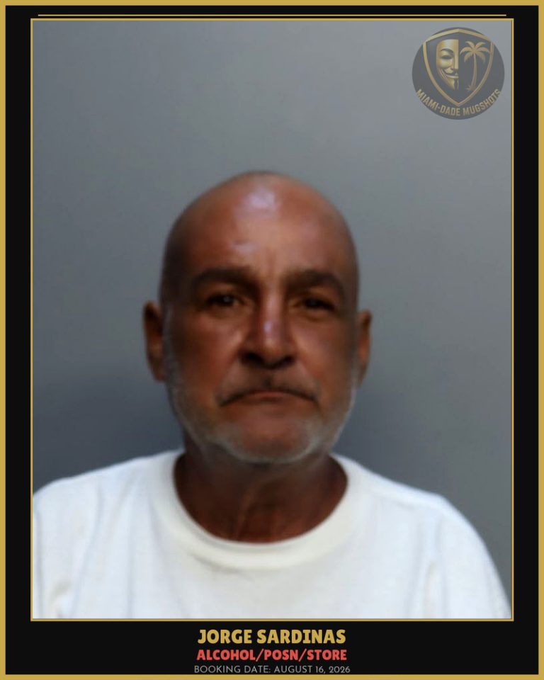Sardinas Jorge  Valerio Arrested – ALCOHOL/POSN/STORE – Miami-Dade County (August 16, 2026)