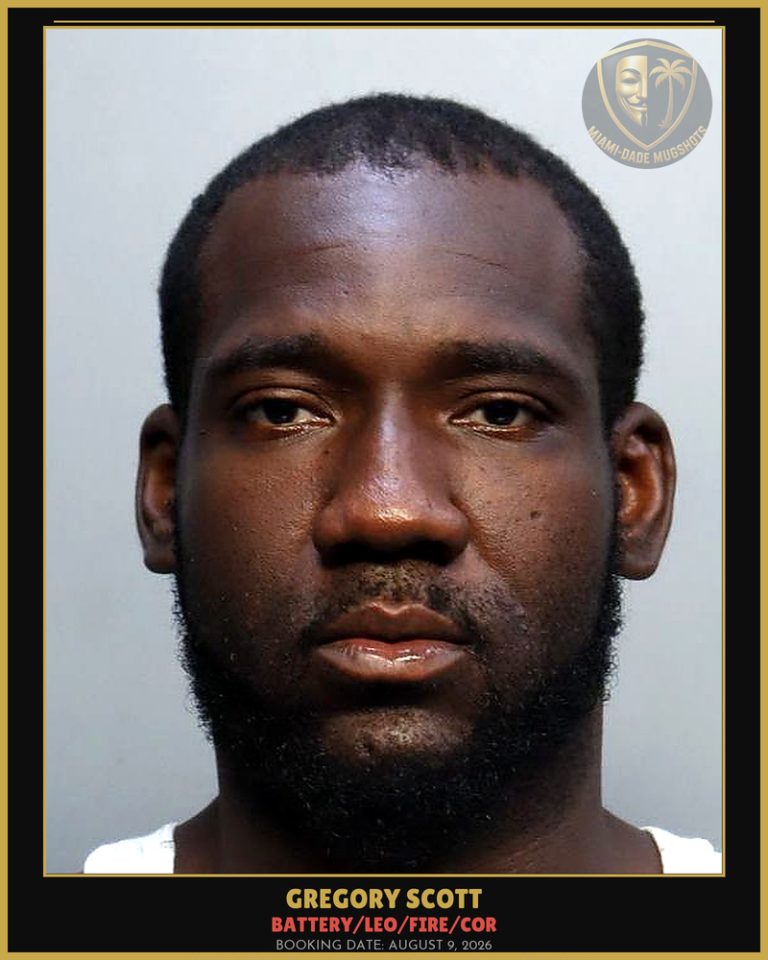 Scott Gregory  Tavaris Arrested – BATTERY/LEO/FIRE/COR – Miami-Dade County (August 9, 2026)