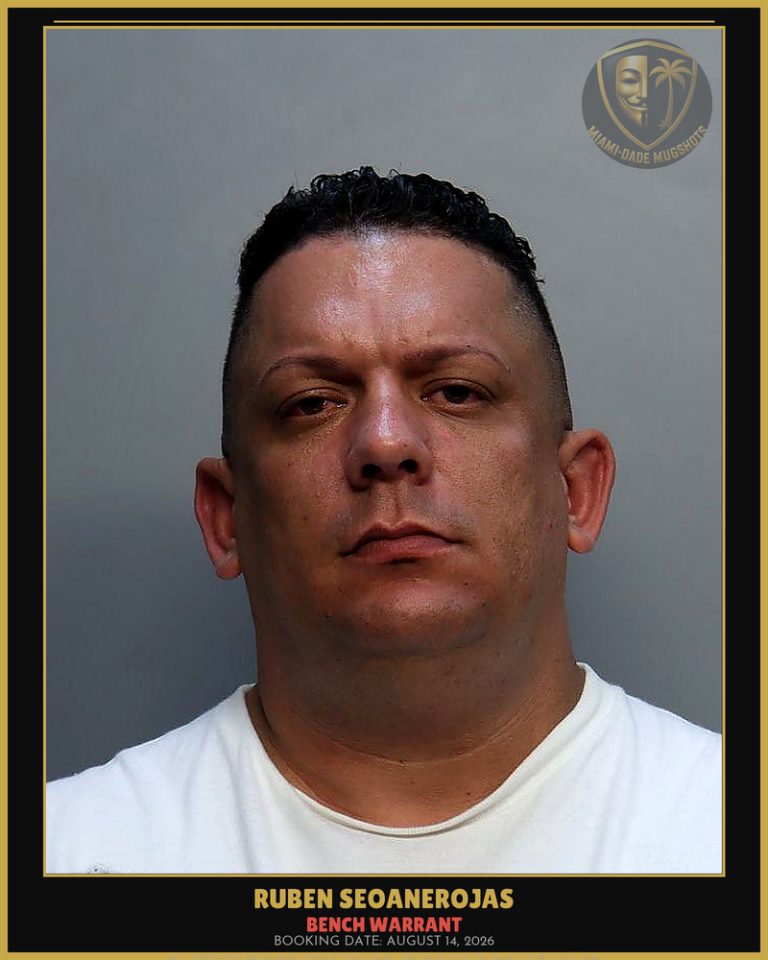 Seoanerojas Ruben Arrested – BENCH WARRANT – Miami-Dade County (August 14, 2026)