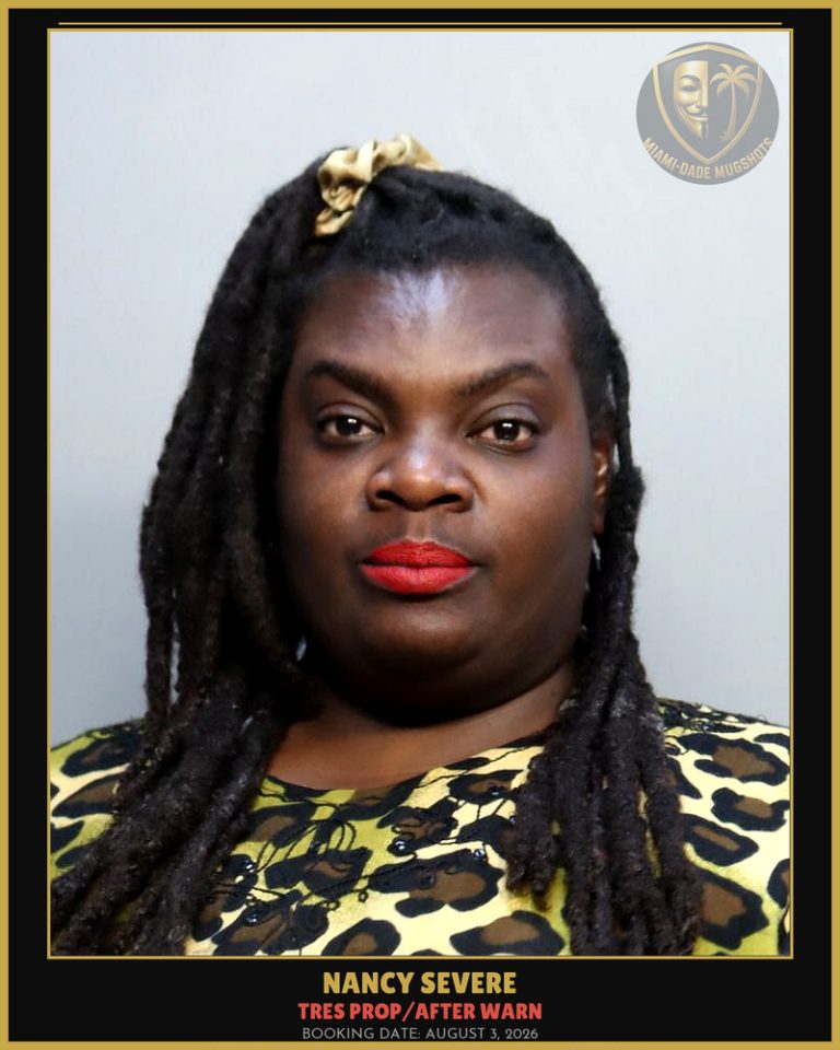 Severe Nancy Arrested – TRES PROP/AFTER WARN – Miami-Dade County (August 3, 2026)