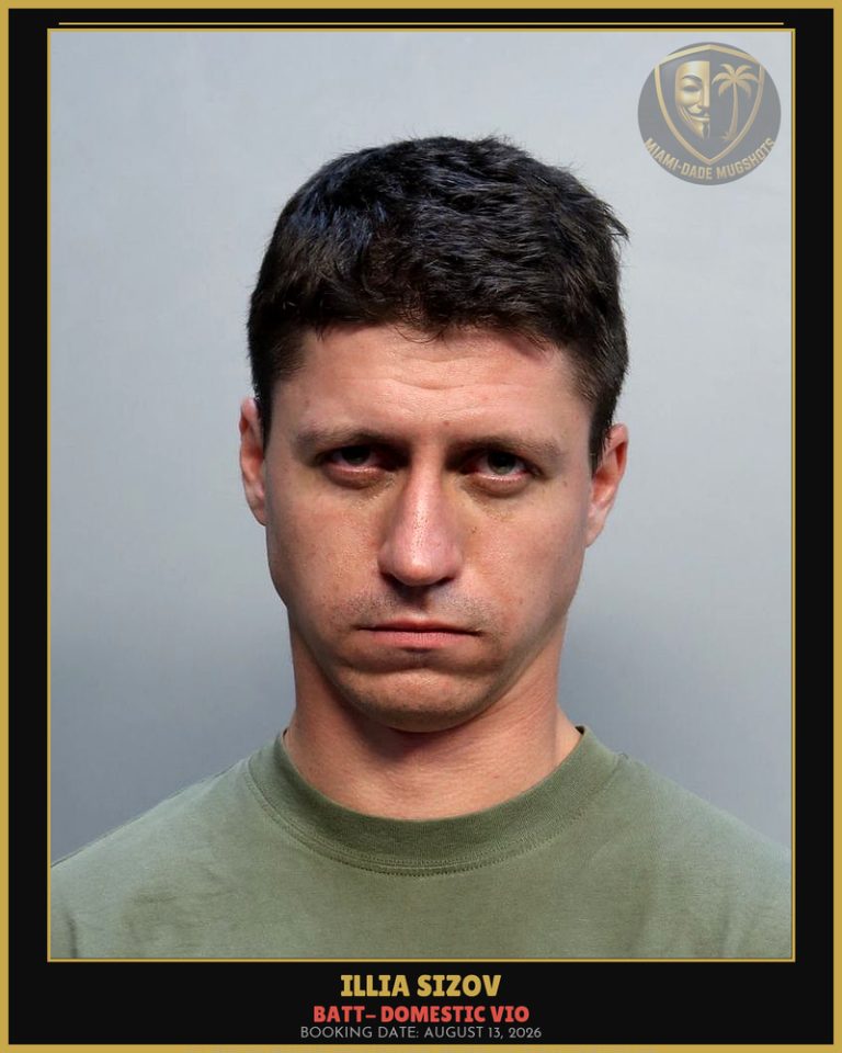Sizov Illia Arrested – BATT- DOMESTIC VIO – Miami-Dade County (August 13, 2026)