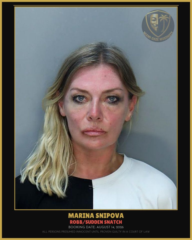 Snipova Marina Arrested – ROBB/SUDDEN SNATCH – Miami-Dade County (August 14, 2026)