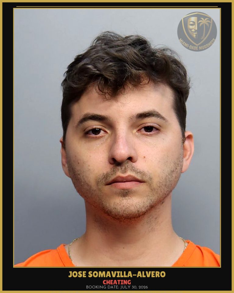 Somavilla-Alvero Jose  Rafael Arrested – CHEATING – Miami-Dade County (July 30, 2026)