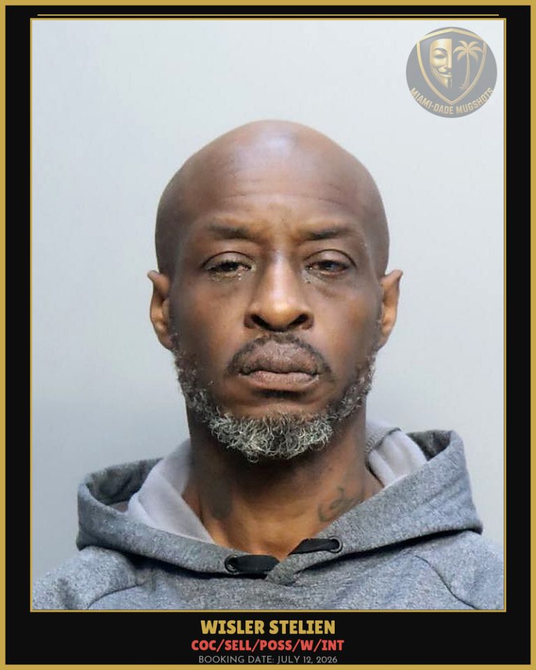 Stelien Wisler Arrested – COC/SELL/POSS/W/INT – Miami-Dade County (July 12, 2026)