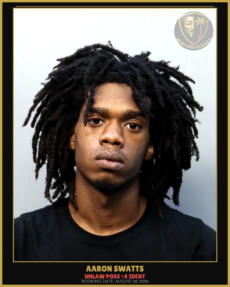 Swatts Aaron  Lamar Arrested – UNLAW POSS <4 IDENT – Miami-Dade County (August 28, 2026)