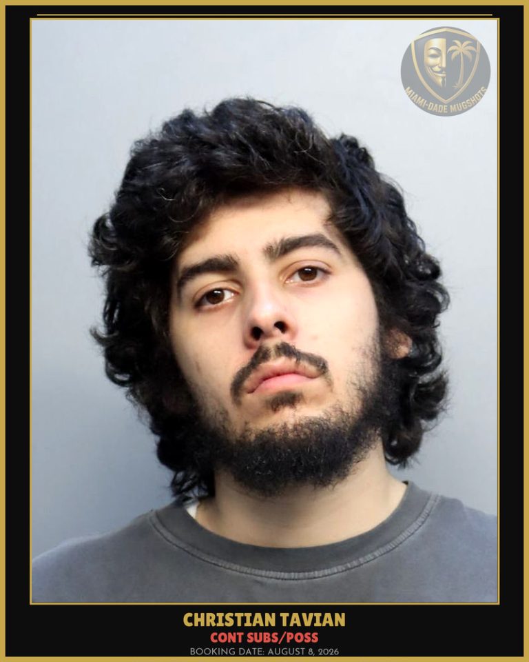Tavian Christian  Noel Arrested – CONT SUBS/POSS – Miami-Dade County (August 8, 2026)
