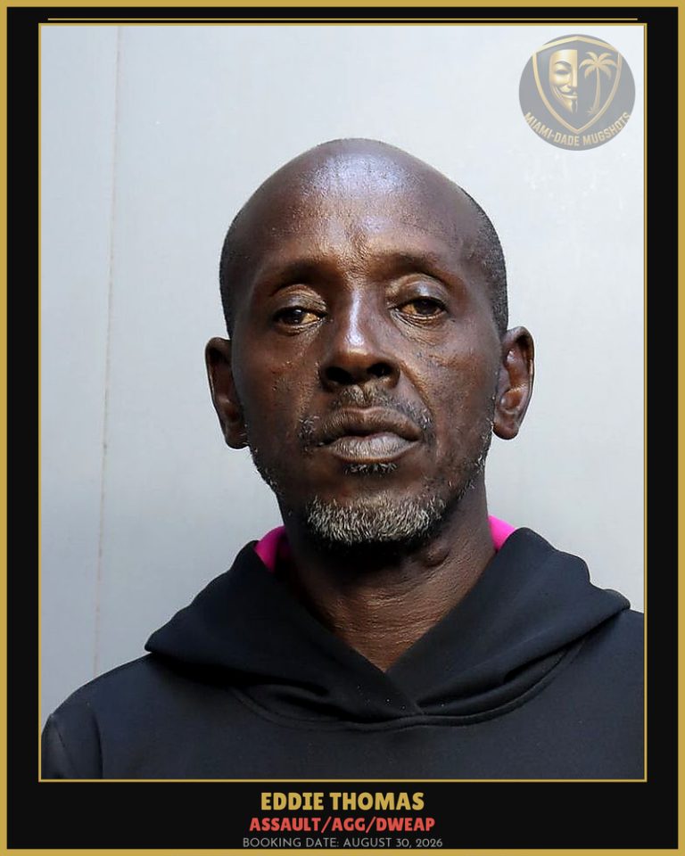 Thomas Eddie Arrested – ASSAULT/AGG/DWEAP – Miami-Dade County (August 30, 2026)