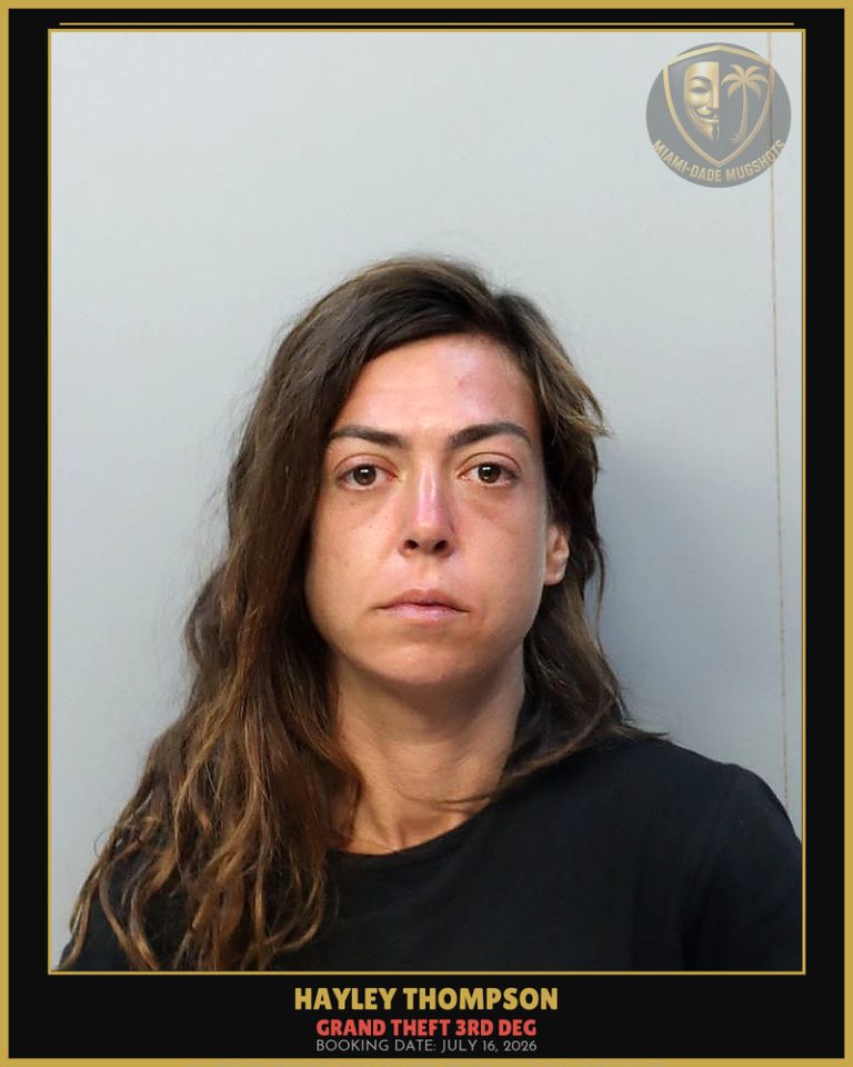 Thompson Hayley Jean Arrested – GRAND THEFT 3RD DEG – Miami-Dade County (July 16, 2026)