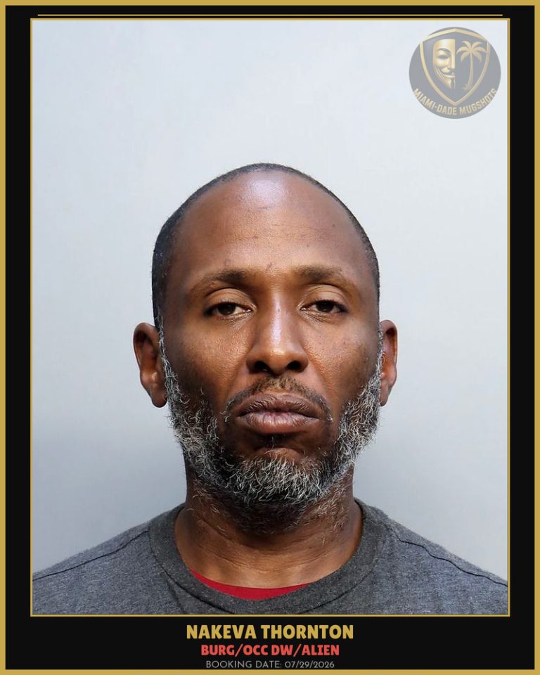 Thornton Nakeva  Edward Arrested – BURG/OCC DW/ALIEN – Miami-Dade County (July 29, 2026)