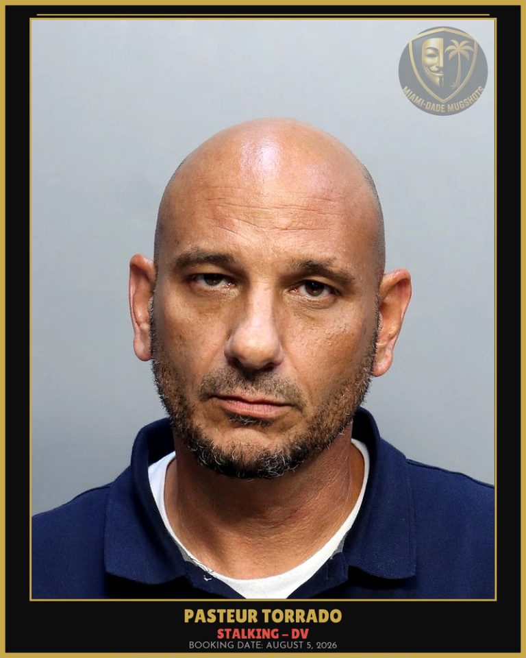 Torrado Pasteur  Alexander Arrested – STALKING – DV – Miami-Dade County (August 5, 2026)