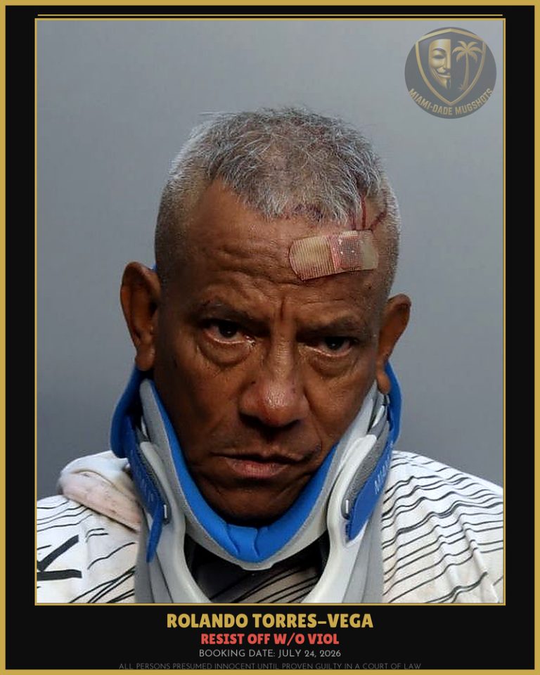 Torres-Vega Rolando Arrested – RESIST OFF W/O VIOL – Miami-Dade County (July 24, 2026)