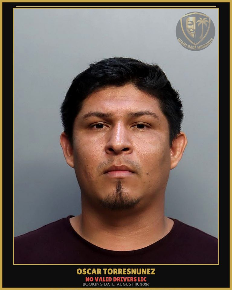 Torresnunez Oscar  Mauricio Arrested – NO VALID DRIVERS LIC – Miami-Dade County (August 19, 2026)