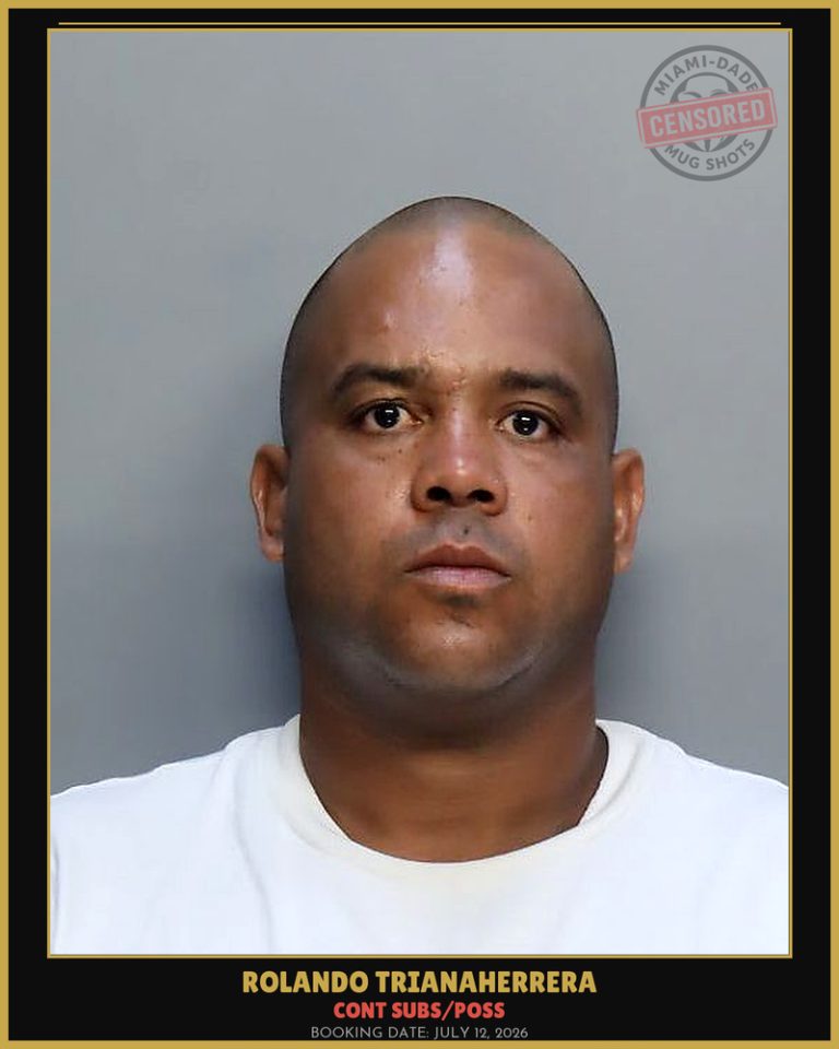 Trianaherrera Rolando Arrested – CONT SUBS/POSS – Miami-Dade County (July 12, 2026)