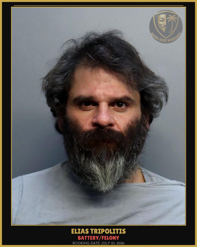 Tripolitis Elias Arrested – BATTERY/FELONY – Miami-Dade County (July 25, 2026)