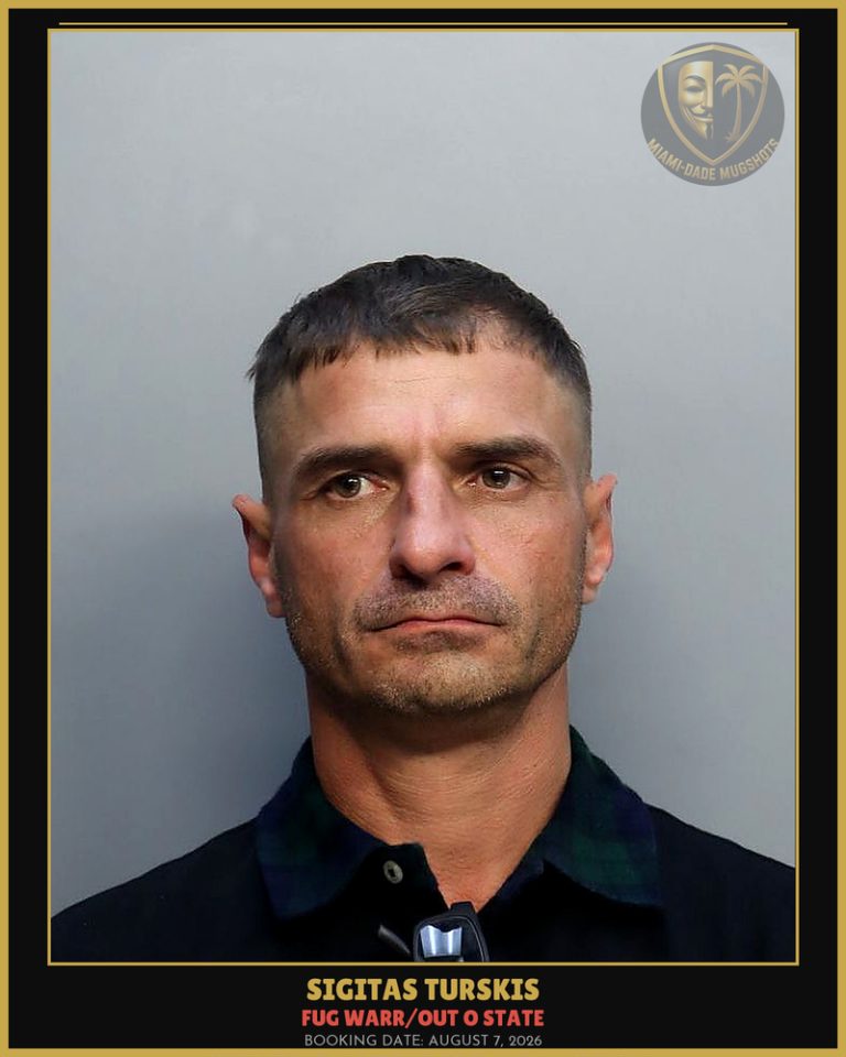 Turskis Sigitas Arrested – FUG WARR/OUT O STATE – Miami-Dade County (August 7, 2026)