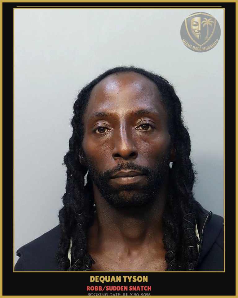 Tyson Dequan Arrested – ROBB/SUDDEN SNATCH – Miami-Dade County (July 20, 2026)
