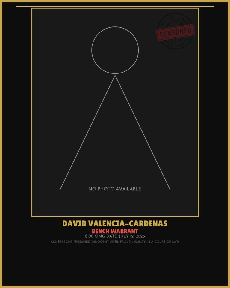 Valencia-Cardenas David Arrested – BENCH WARRANT – Miami-Dade County (July 12, 2026)