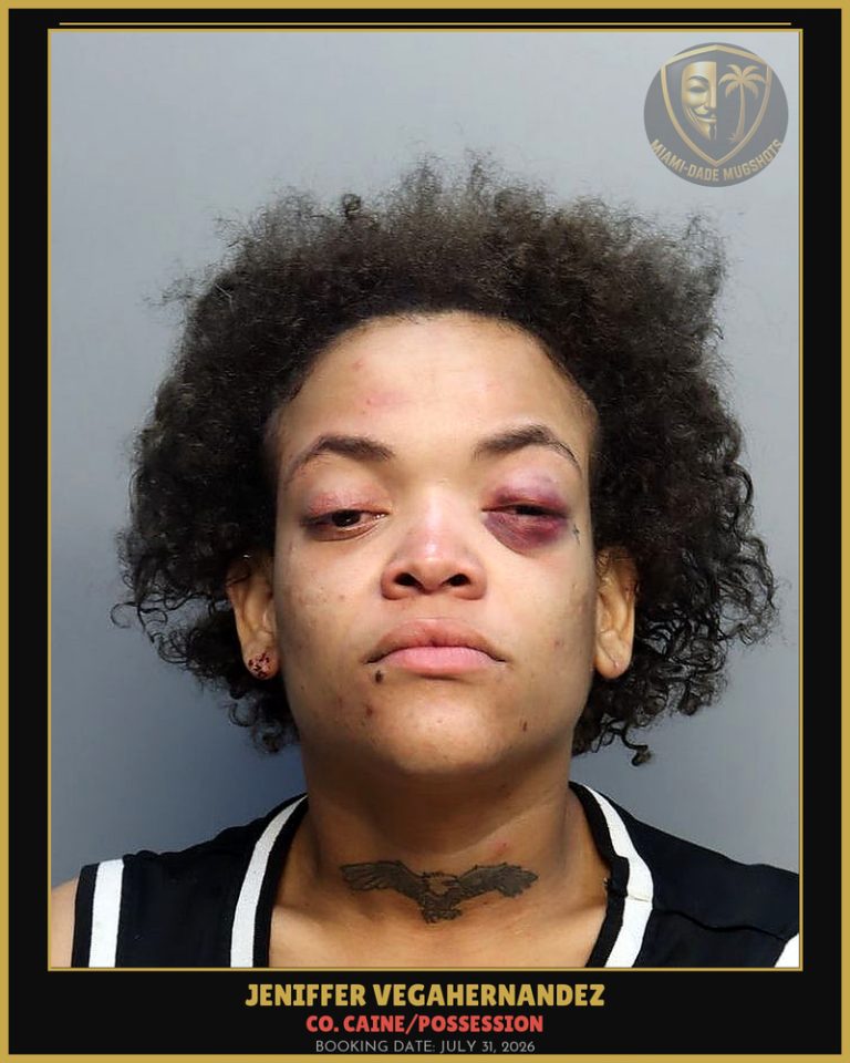 Vegahernandez Jeniffer Arrested – Co. Caine/POSSESSION – Miami-Dade County (July 31, 2026)