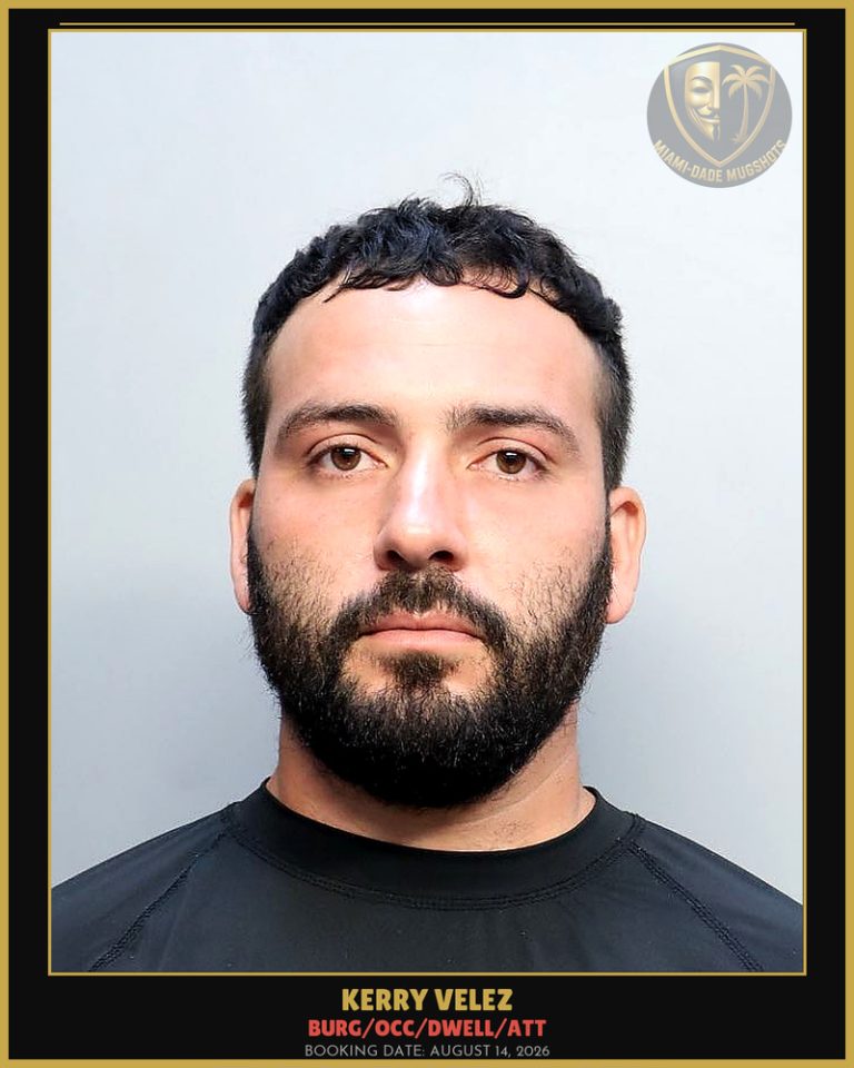 Velez Kerry Arrested – BURG/OCC/DWELL/ATT – Miami-Dade County (August 14, 2026)
