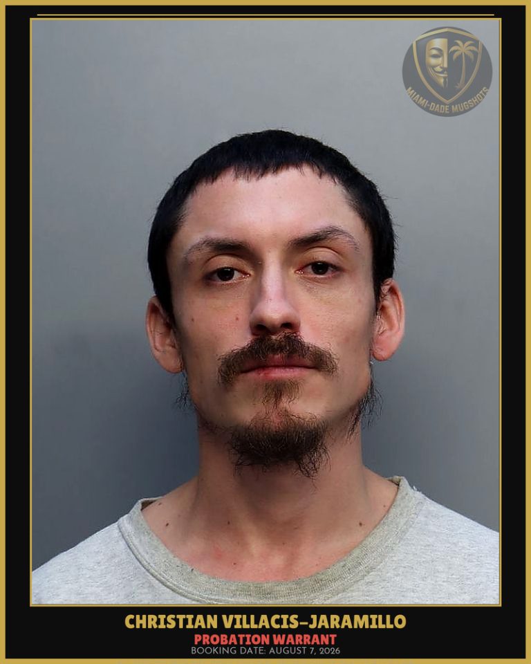Villacis-Jaramillo Christian Arrested – PROBATION WARRANT – Miami-Dade County (August 7, 2026)