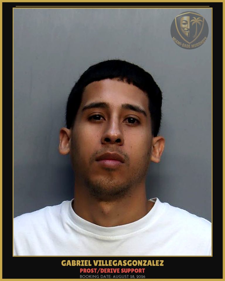 Villegasgonzalez Gabriel  Alejandro Arrested – PROST/DERIVE SUPPORT – Miami-Dade County (August 28, 2026)