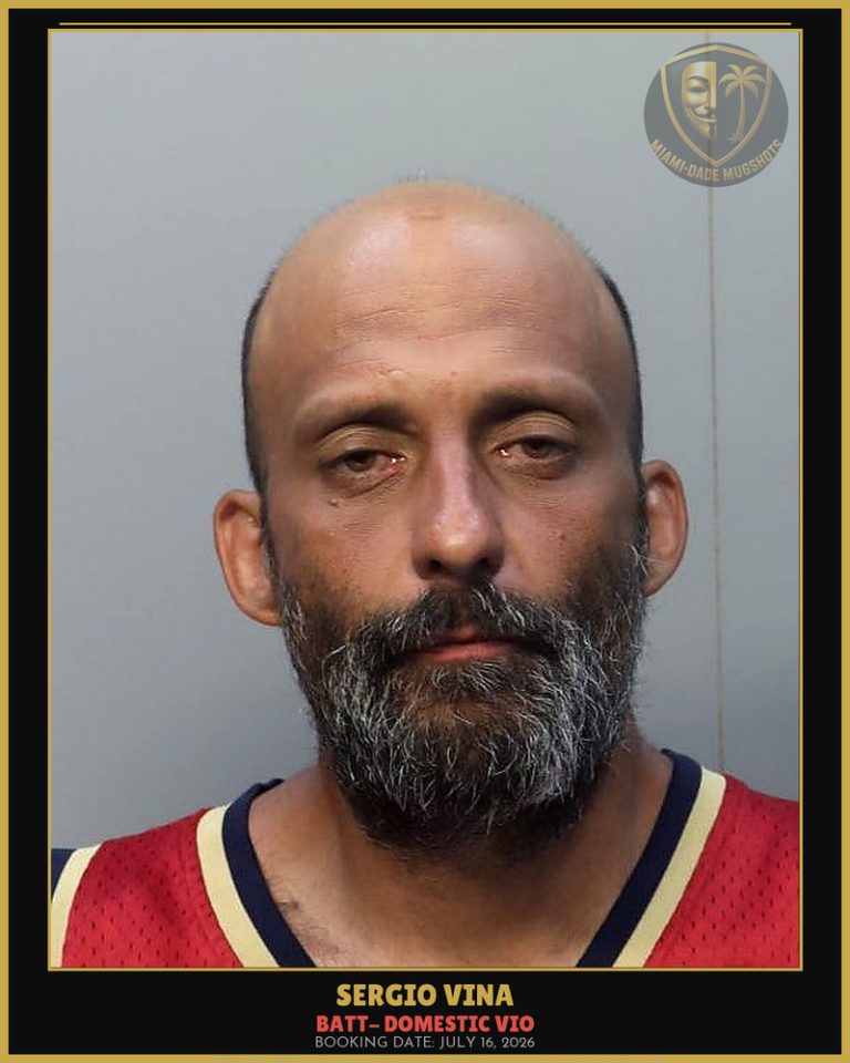 Vina Sergio Diosbeis Arrested – BATT- DOMESTIC VIO – Miami-Dade County (July 16, 2026)