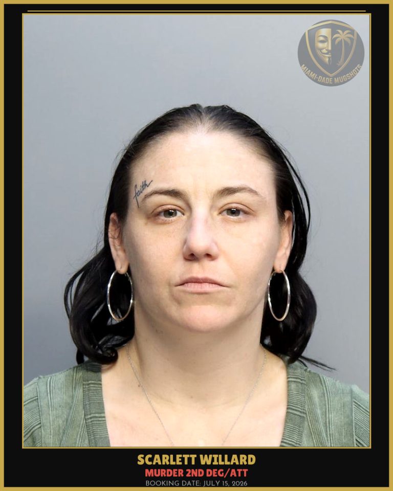 Willard Scarlett Marie Arrested – MURDER 2ND DEG/ATT – Miami-Dade County (July 15, 2026)