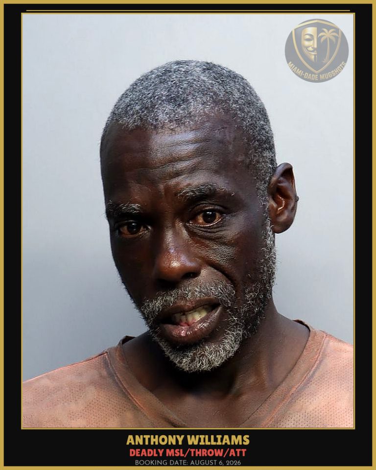 Williams Anthony  Devon Arrested – DEADLY MSL/THROW/ATT – Miami-Dade County (August 6, 2026)