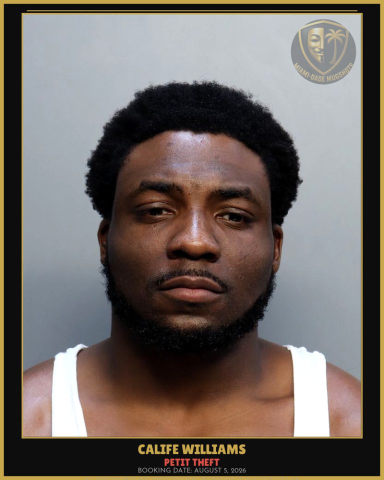 Williams Calife  A Arrested – PETIT THEFT – Miami-Dade County (August 5, 2026)
