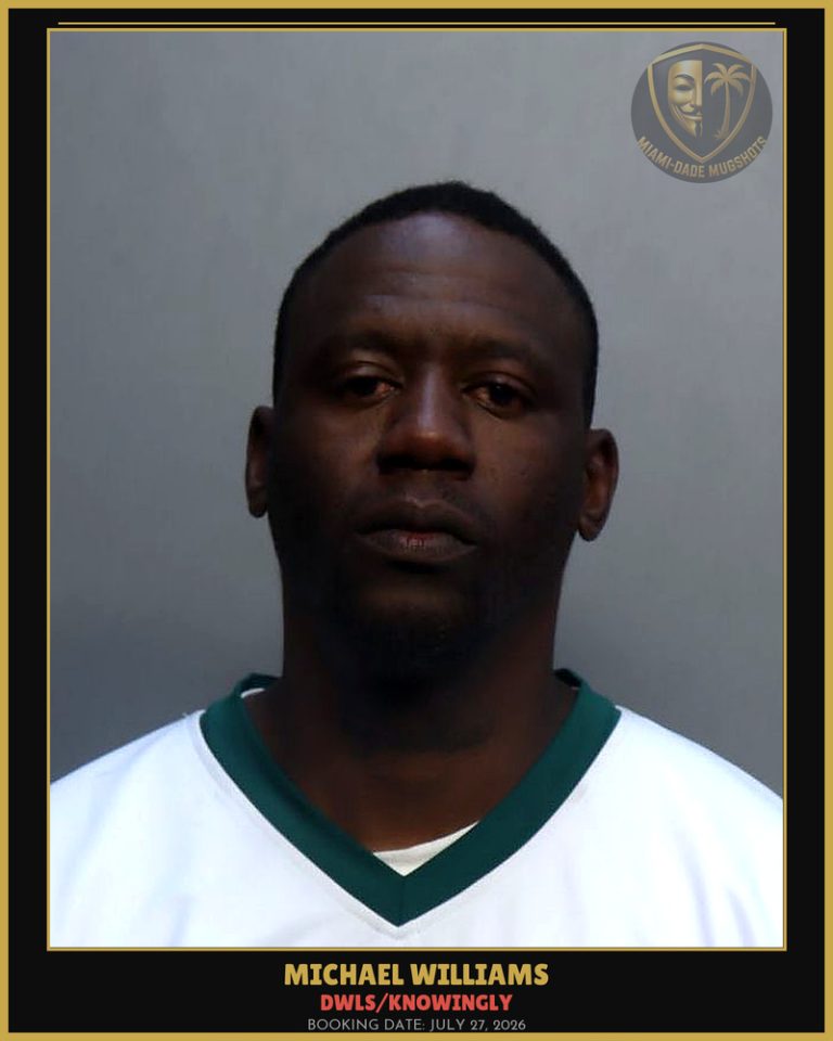 Williams Michael Patrick Arrested – DWLS/KNOWINGLY – Miami-Dade County (July 27, 2026)
