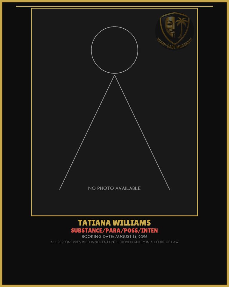 Williams Tatiana Arrested – SUBSTANCE/PARA/POSS/INTEN – Miami-Dade County (August 14, 2026)