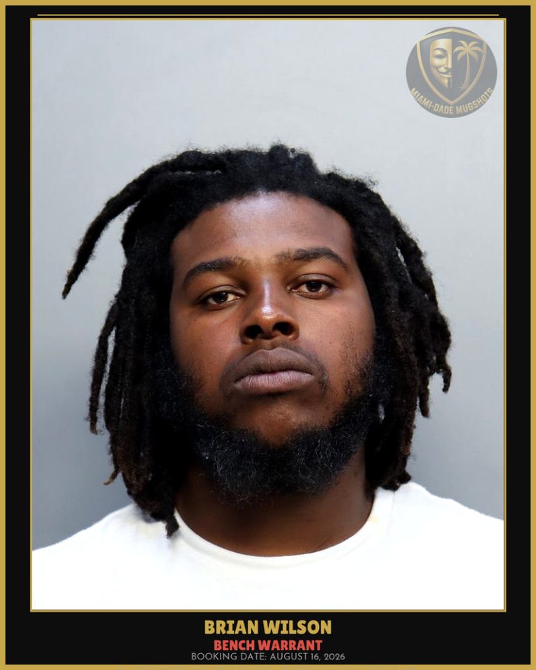 Wilson Brian  Lee Arrested – BENCH WARRANT – Miami-Dade County (August 16, 2026)