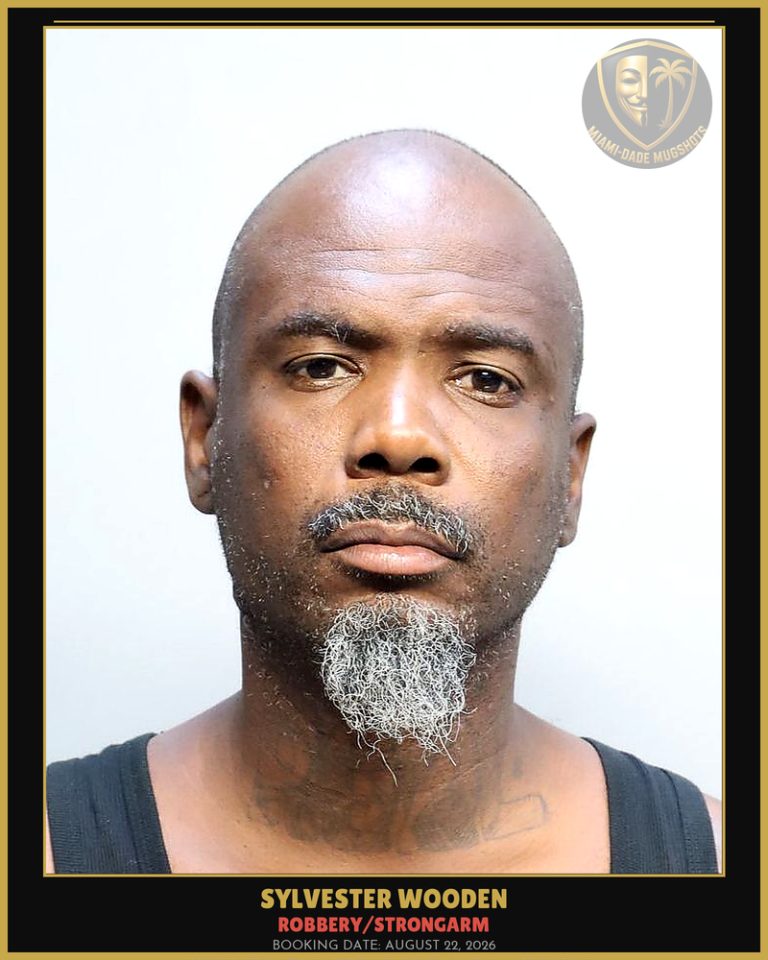 Wooden Sylvester Arrested – ROBBERY/STRONGARM – Miami-Dade County (August 22, 2026)