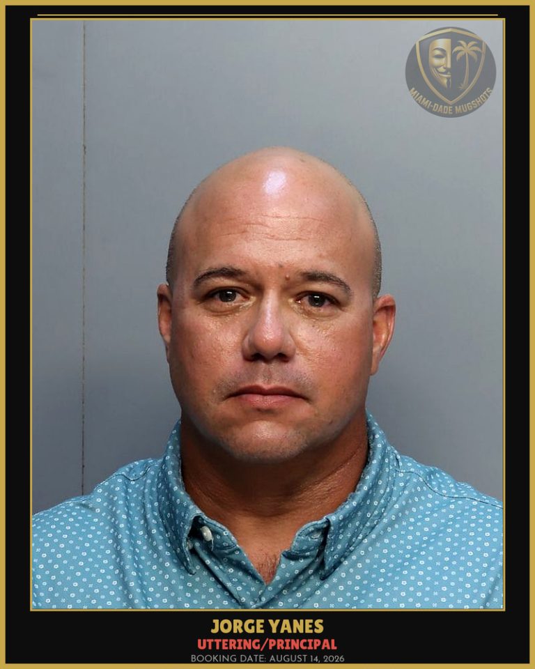 Yanes Jorge Arrested – UTTERING/PRINCIPAL – Miami-Dade County (August 14, 2026)