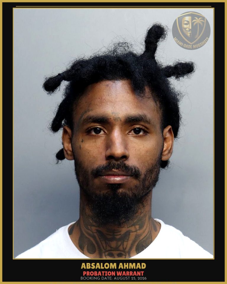 Ahmad Absalom Israel Arrested – PROBATION WARRANT – Miami-Dade County (August 25, 2026)