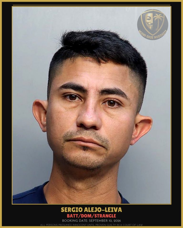 Alejo-Leiva Sergio Roberto Arrested – BATT/DOM/STRANGLE – Miami-Dade County (September 10, 2026)