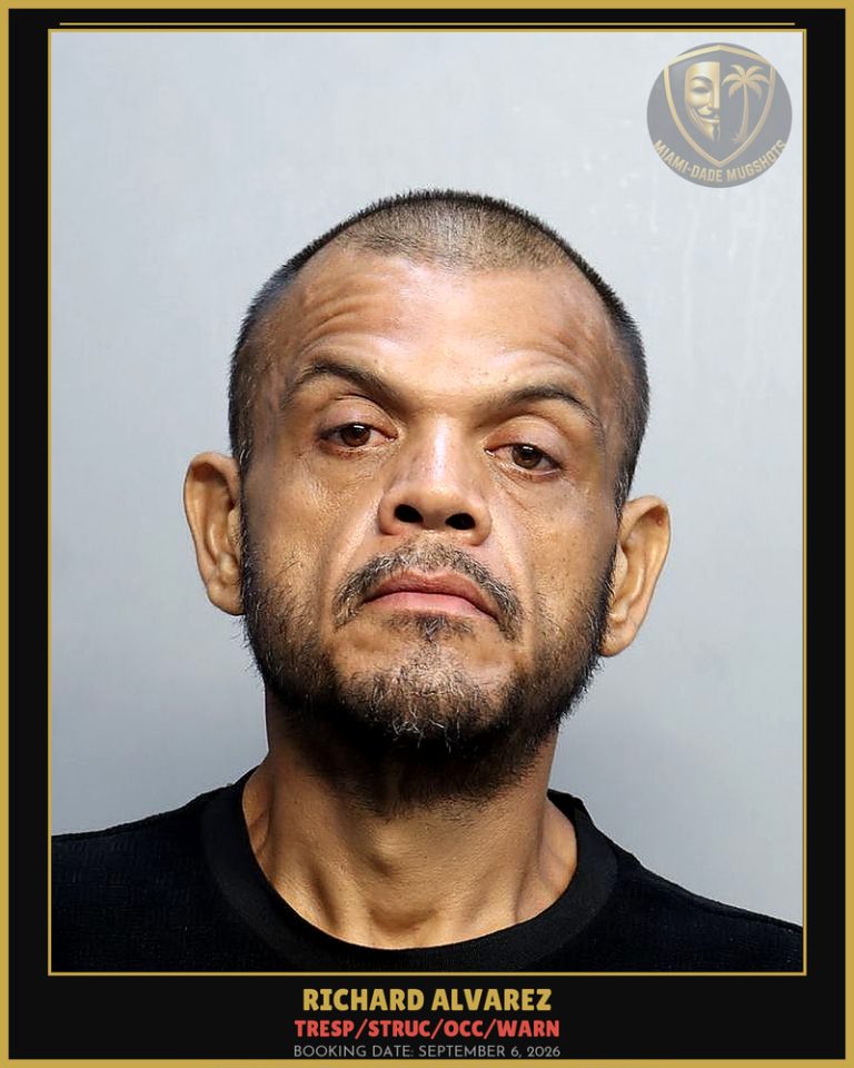 Alvarez Richard Arrested – TRESP/STRUC/OCC/WARN – Miami-Dade County (September 6, 2026)