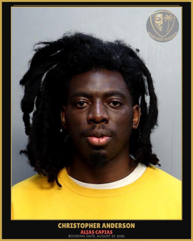 Anderson Christopher Arrested – ALIAS CAPIAS – Miami-Dade County (August 27, 2026)