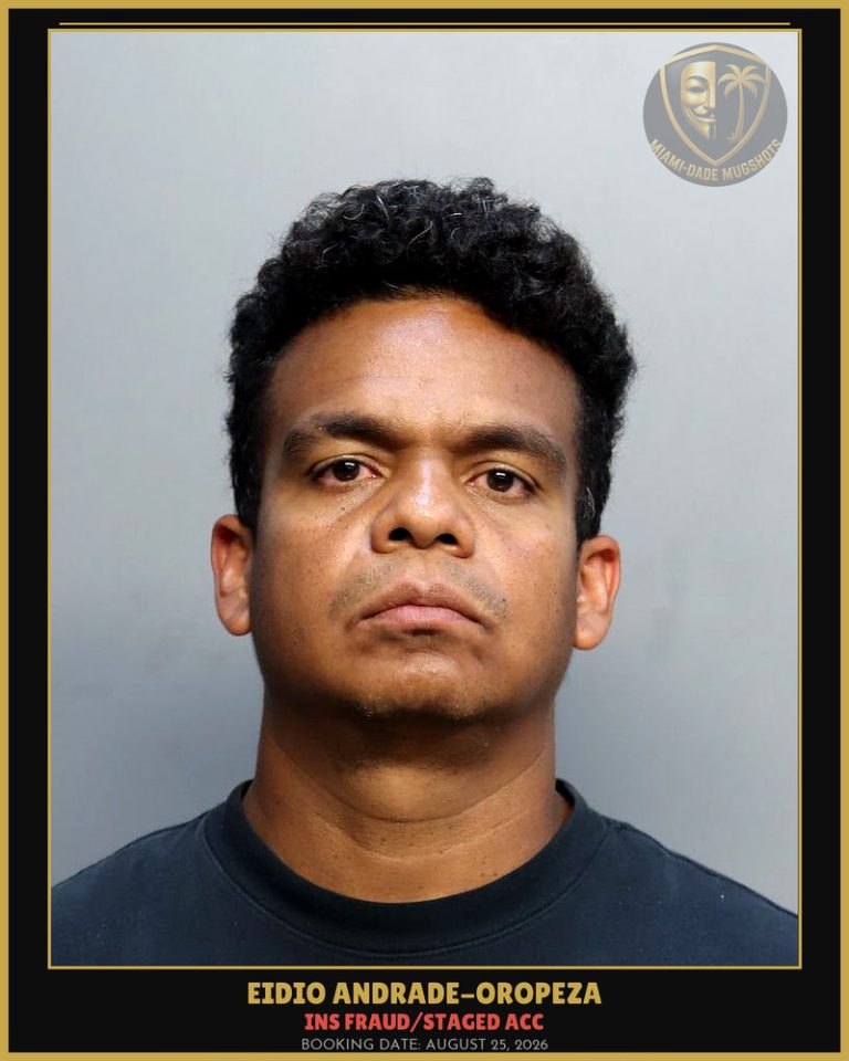 Andrade-Oropeza Eidio Luis Arrested – INS FRAUD/STAGED ACC – Miami-Dade County (August 25, 2026)