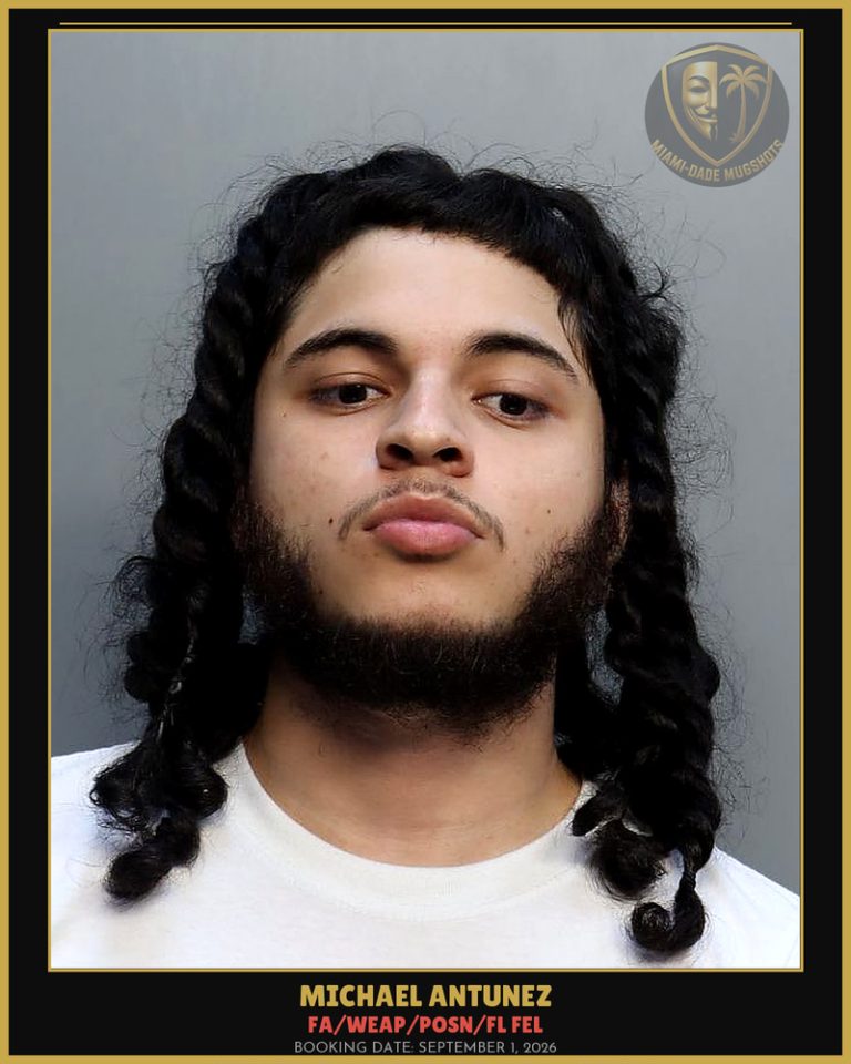 Antunez Michael  William Arrested – FA/WEAP/POSN/FL FEL – Miami-Dade County (September 1, 2026)