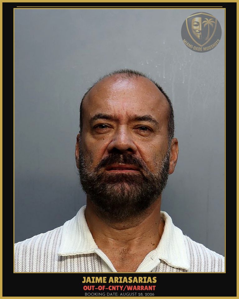 Ariasarias Jaime  Hernan Arrested – OUT-OF-CNTY/WARRANT – Miami-Dade County (August 28, 2026)