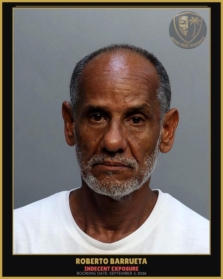 Barrueta Roberto Arrested – INDECENT EXPOSURE – Miami-Dade County (September 3, 2026)
